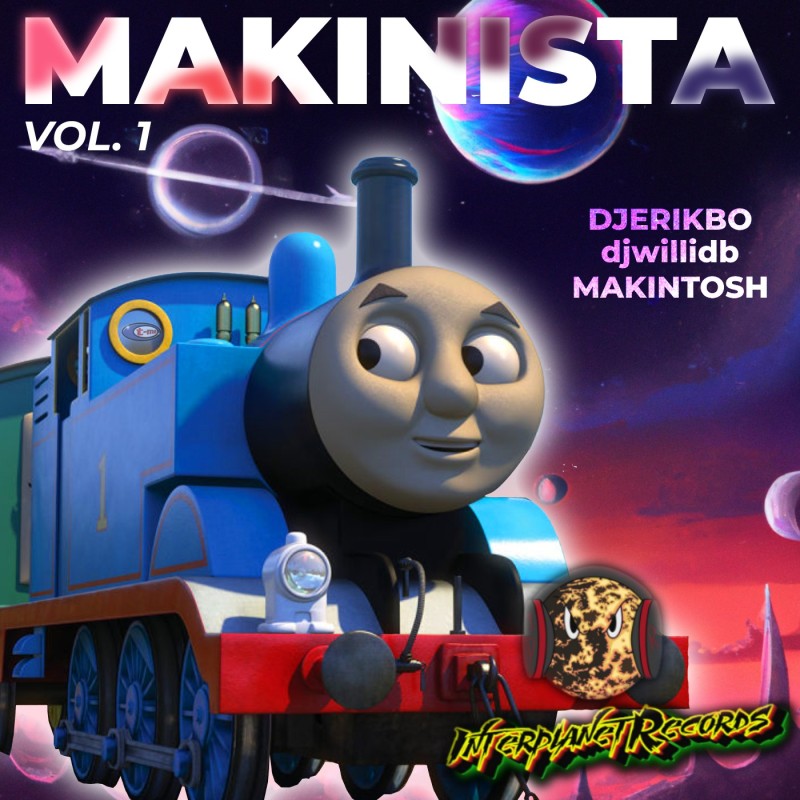 DJERIKBO & DJWILLIDB & DJMAKINTOSH - MAKINISTA VOL. 1