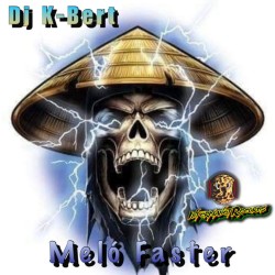 DJ K-BERT - MELO FASTER...