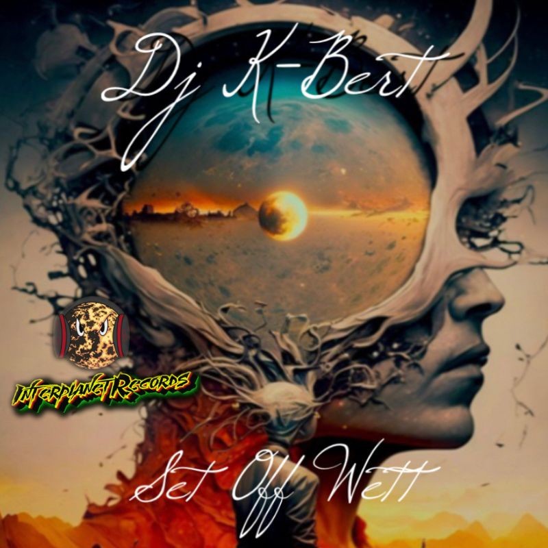 DJ K-BERT - SET OFF WETT