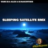 VANE DJ & ALEX & DJ MAKINTOSH - SLEEPING SATELLITE RMX