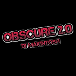 DJ MAKINTOSH - OBSCURE 2.0