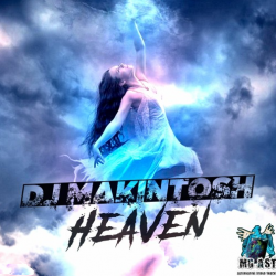 DJ MAKINTOSH - HEAVEN