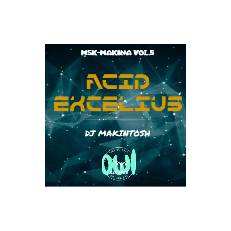 DJ MAKINTOSH - Acid Excelius