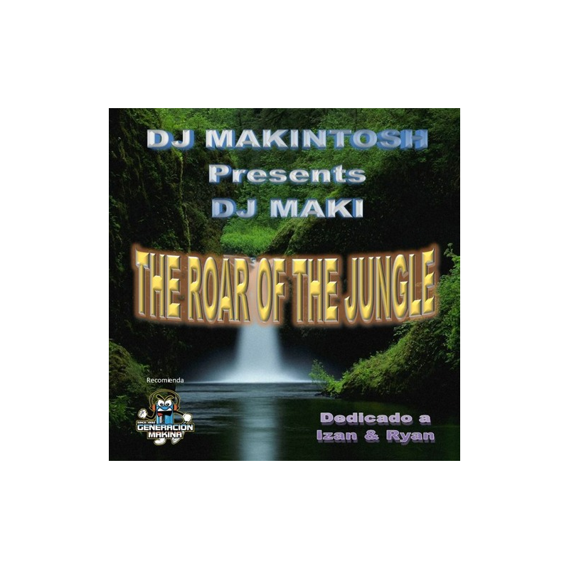 DJ MAKINTOSH & DJ MAKI - The Roar Of The Jungle