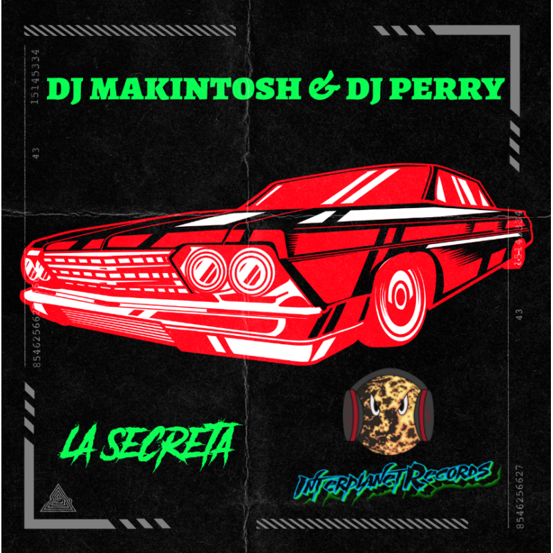 DJ MAKINTOSH & DJ PERRY - LA SECRETA