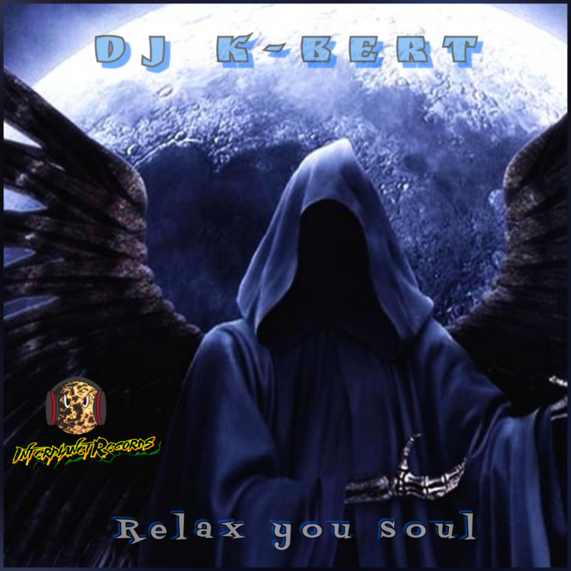 DJ K-BERT - RELAX YOUR SOUL