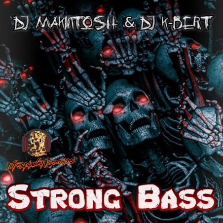 DJ MAKINTOSH & DJ K-BERT - STRONG BASS