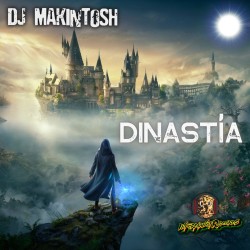 DJ MAKINTOSH - DINASTÍA